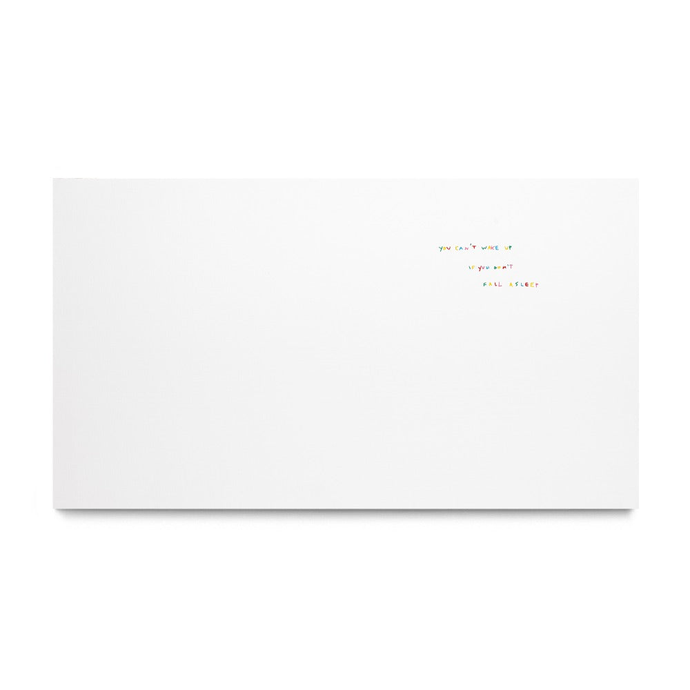 You Can´t Wake Up If You Don´t Fall Asleep, 2025