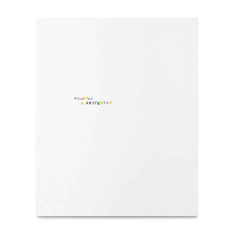 Vinimos A Despertar, 2025