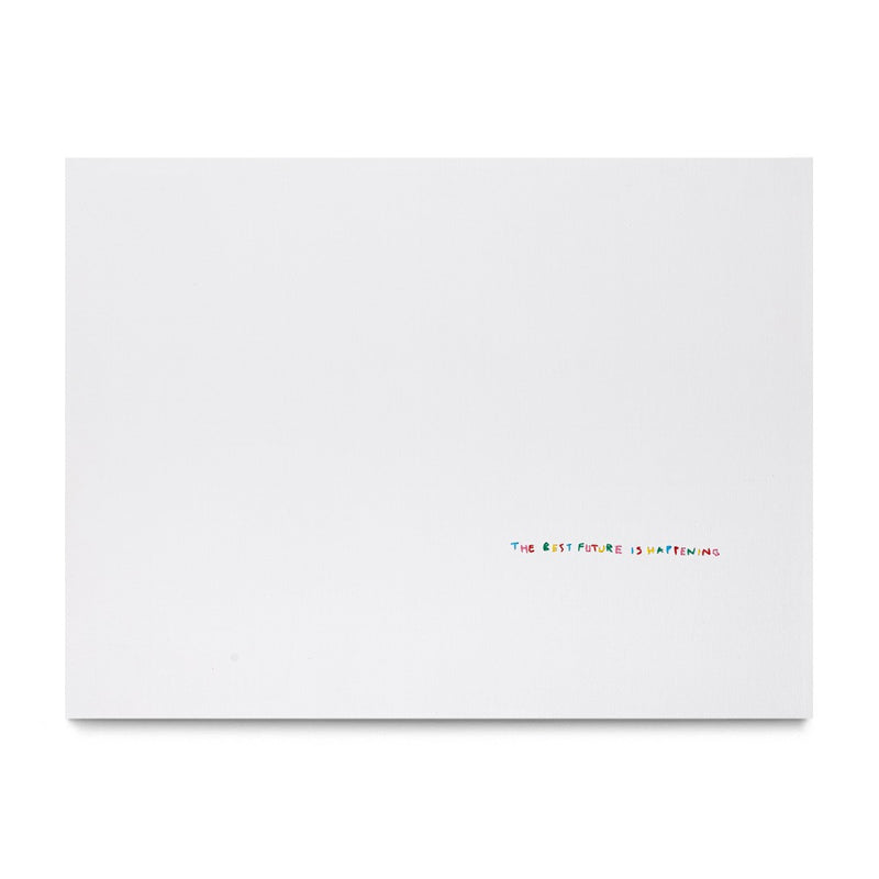 The Best Future Is Happening, 2025